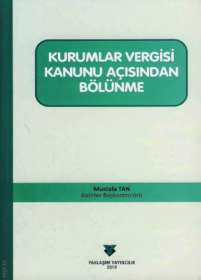 Kurumlar Vergisi Kanunu Açısından Bölünme